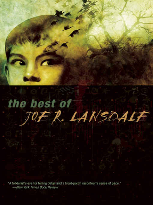 Détails du titre pour The Best of Joe R. Lansdale par Joe R Lansdale - Disponible